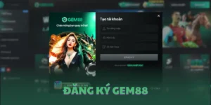 Đăng ký GEM88 - Trải nghiệm sân chơi đẳng cấp 2026