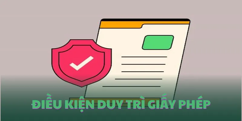 Điều kiện duy trì giấy phép hoạt động GEM88 lâu dài