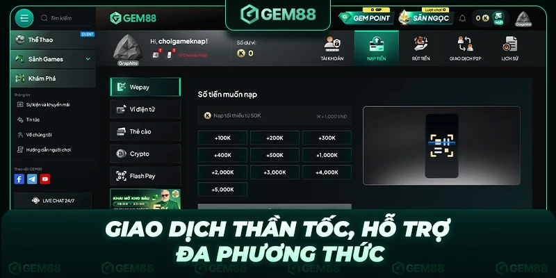 Nhà cái cung cấp đa dạng giao dịch nạp rút, tốc độ xử lý cực nhanh