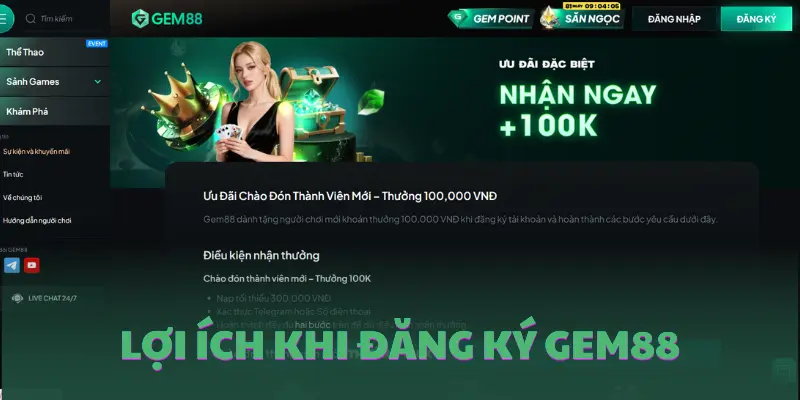 Tại sao nên đăng ký GEM88